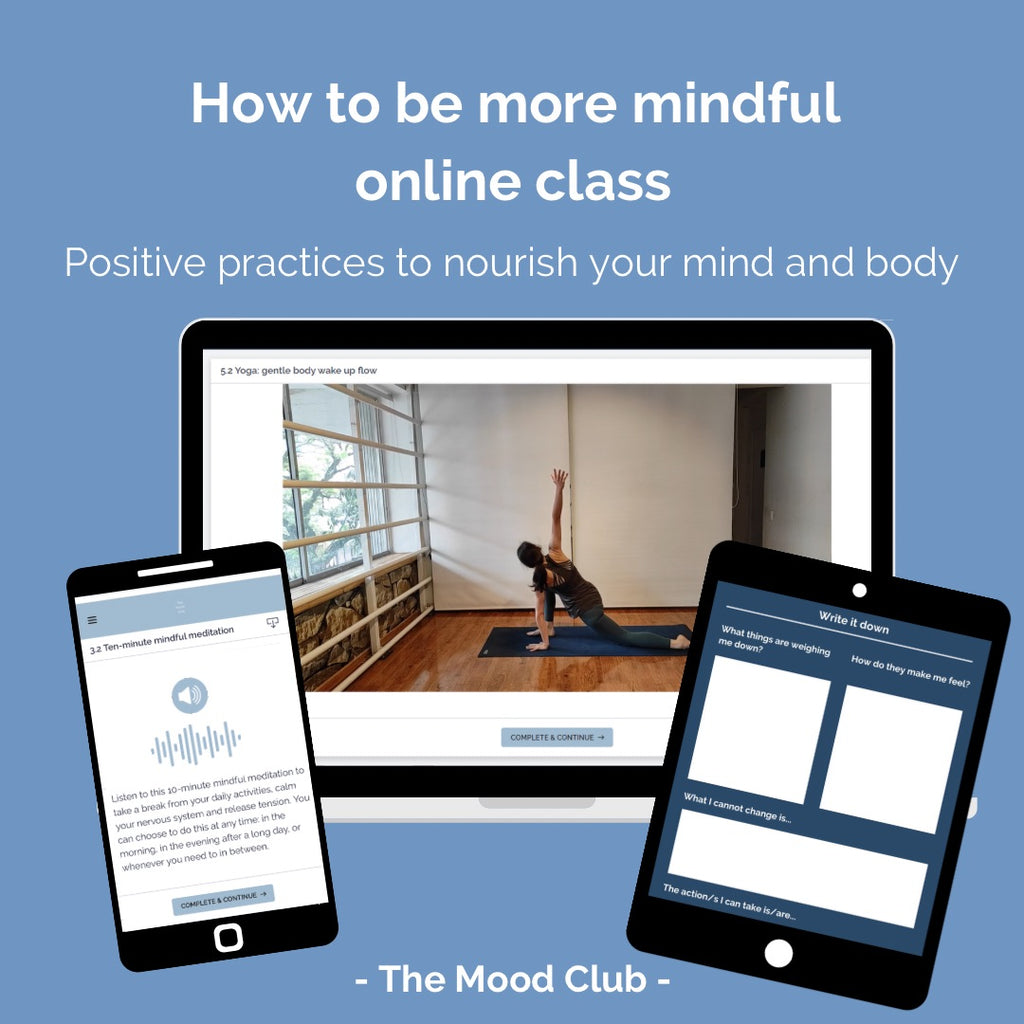How to be  more mindful online class to nourish your mind and body