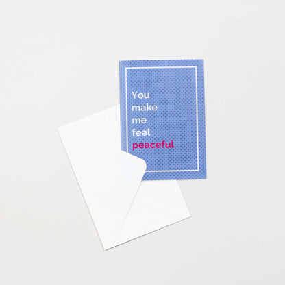 You Make Me Feel greeting cards - Pack of 5