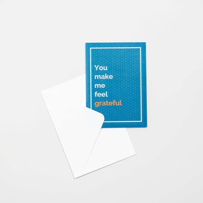 You Make Me Feel greeting cards - Pack of 5